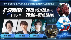 Tomy-Takara T-Spark Live Stream 9 / 25 / 2025